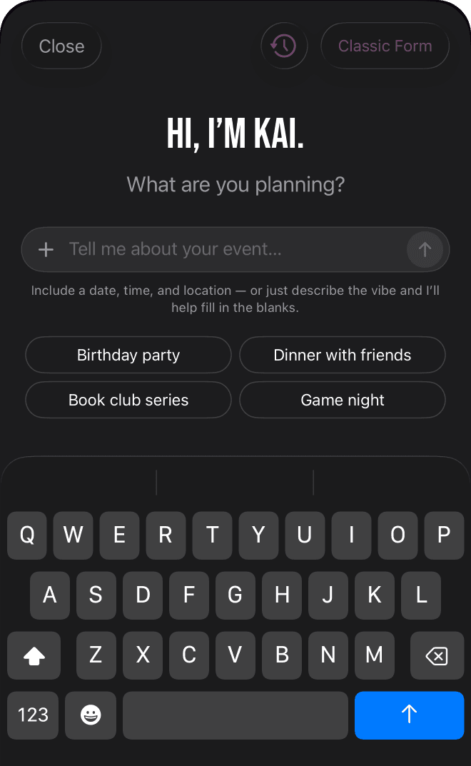 Kai intro screen on iPhone — "Hi, I’m Kai. What are you planning?" with quick-start chips for birthday party, dinner with friends, book club series, and game night.